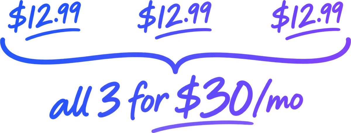 $12.99 a month for each agent, or all 3 for $30 a month